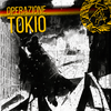 undefined Operazione Tokio